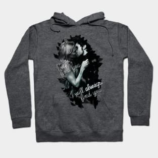 I will always find you - Emma and Hook Hoodie